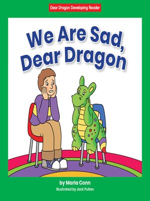cover image of We Are Sad, Dear Dragon